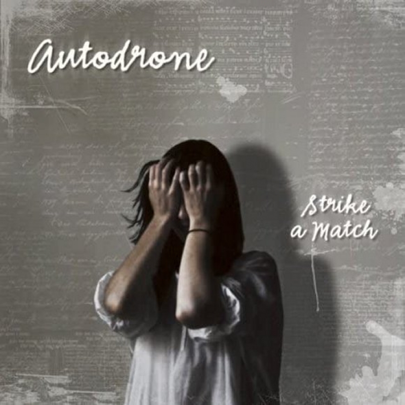 Autodrone - Strike A Match (main)