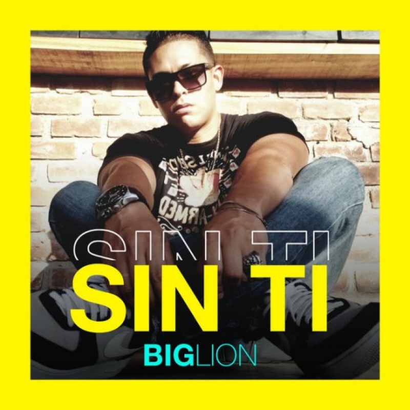 Big Lion - Sin Ti