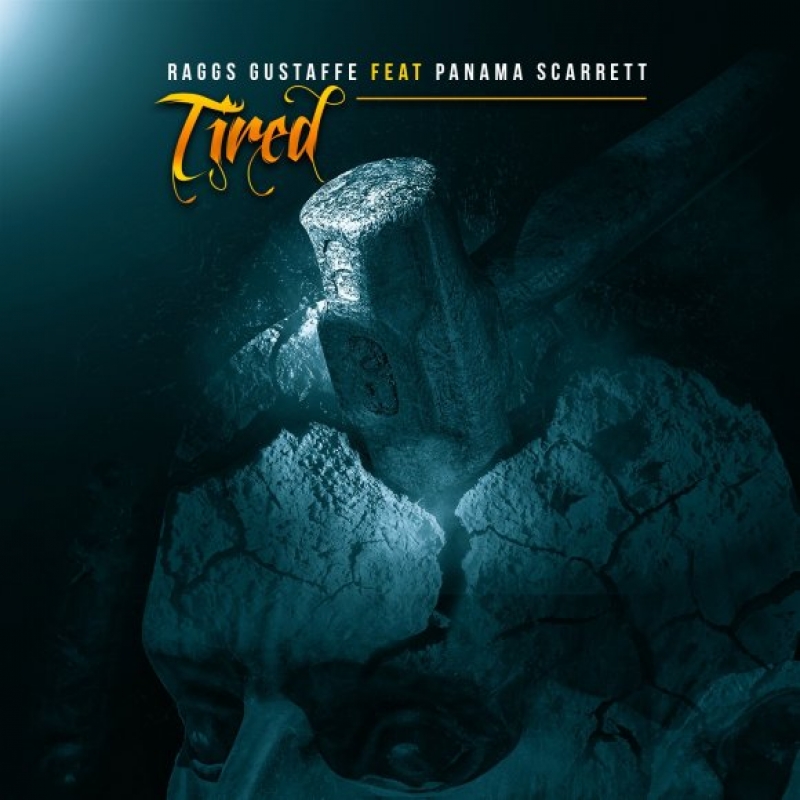 Raggs Gustaffe - I Am Tired