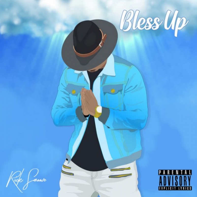 Rick Smoove - Bless Up